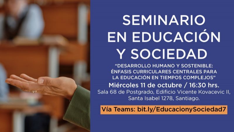 Seminario Educación y Sociedad: Énfasis curriculares centrales para la educación en tiempos complejos