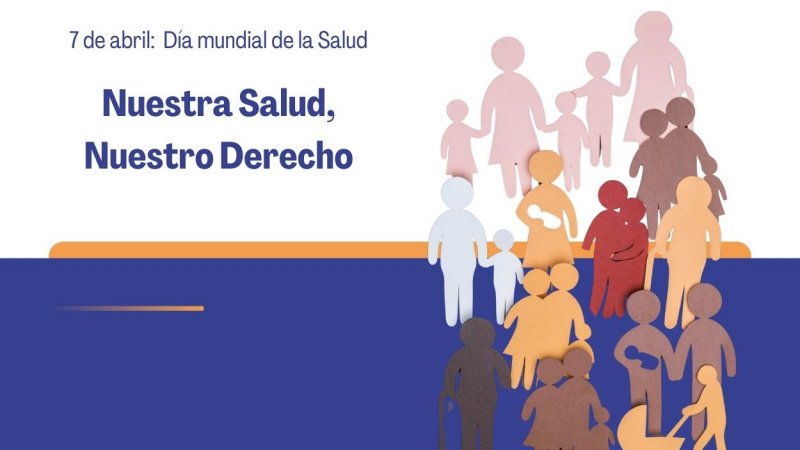 “Nuestra Salud, nuestro Derecho”