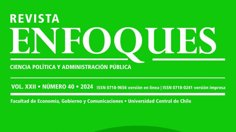 Revisa la edición N° 40 de la versión XXII de la Revista Enfoque