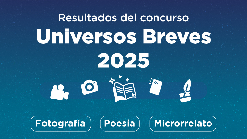 Resultados de «Universos Breves 2025»: la constelación creativa de la comunidad centralina